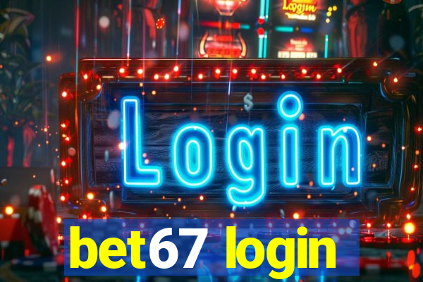 bet67 login